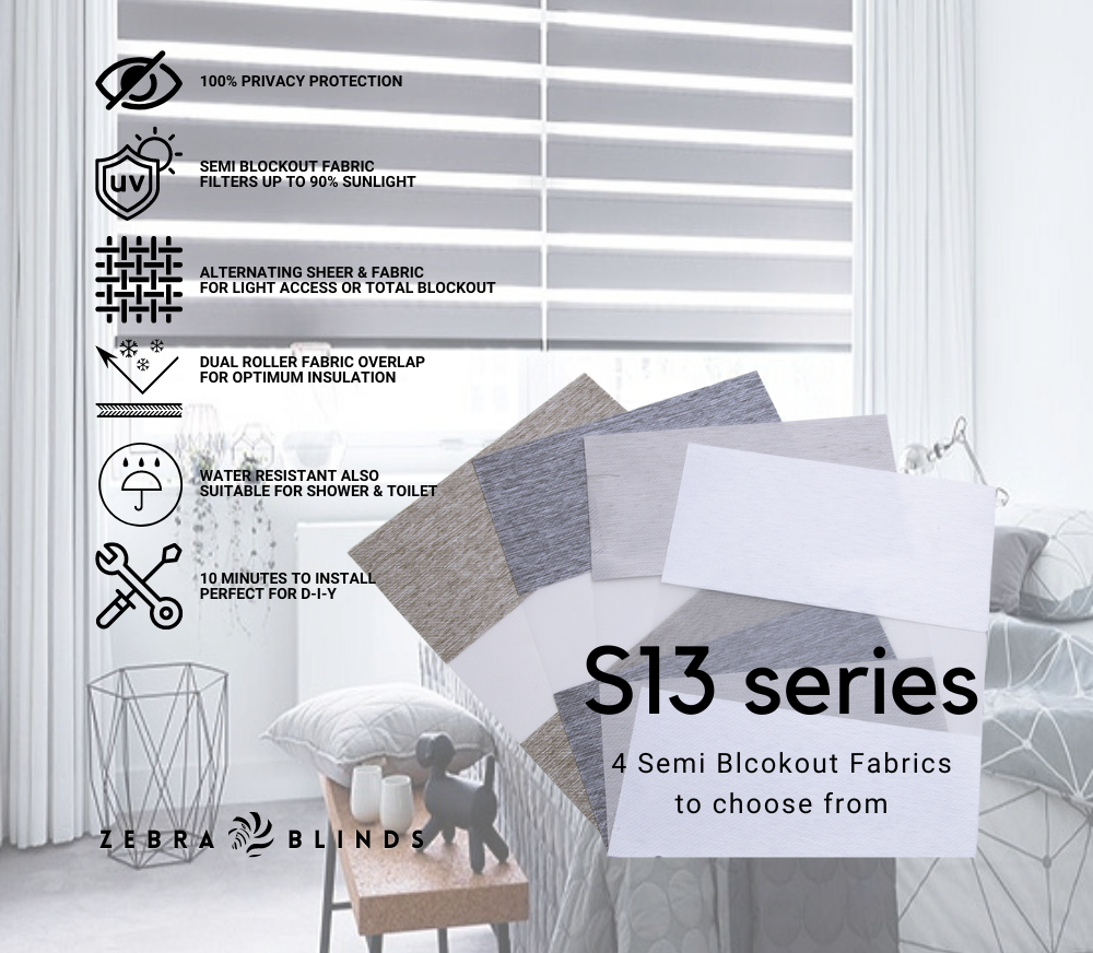 S13 Series Semi Blockout Zebra Blinds - 4 Colour Options Available